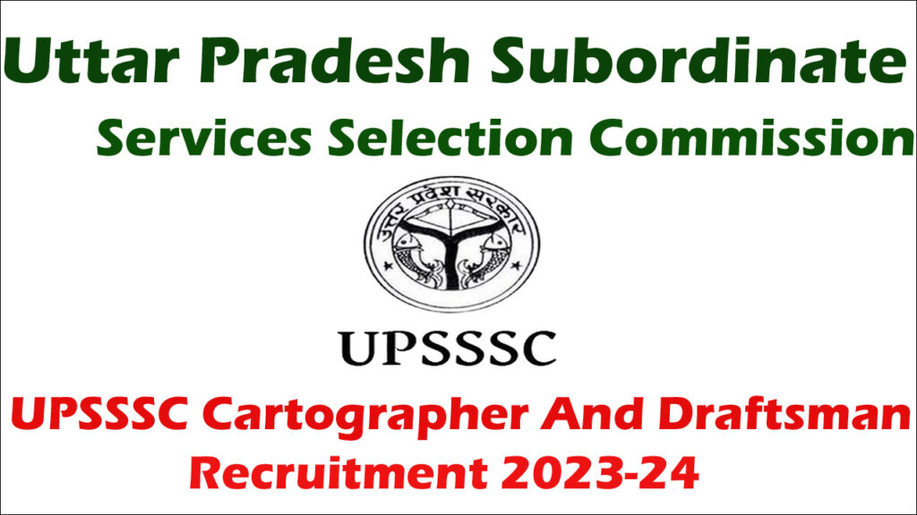 UPSSSC Cartographer Recruitment 2023-24